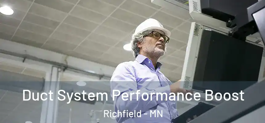  Duct System Performance Boost Richfield - MN