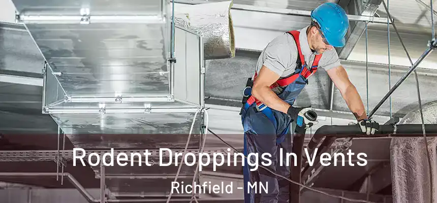  Rodent Droppings In Vents Richfield - MN